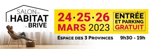 SALON&#x20;DE&#x20;L&amp;&#x23;8217&#x3B;HABITAT&#x20;DE&#x20;BRIVE